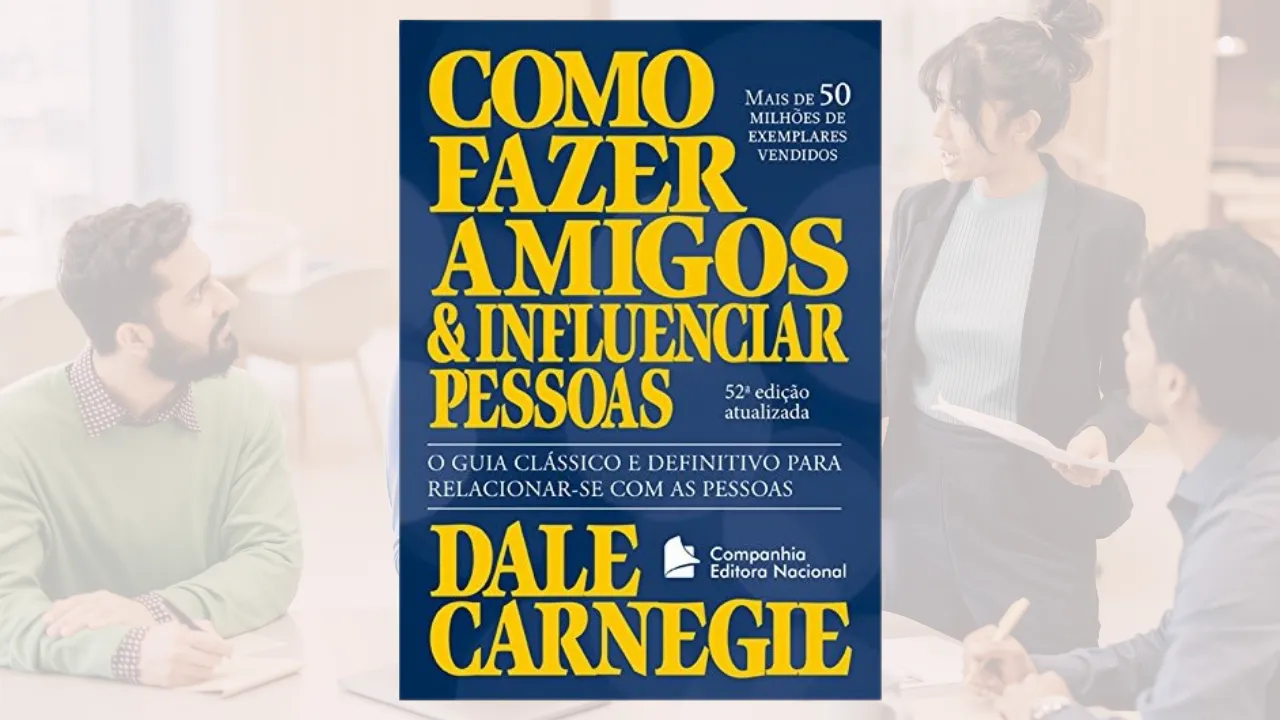 Como Fazer Amigos e Influenciar Pessoas