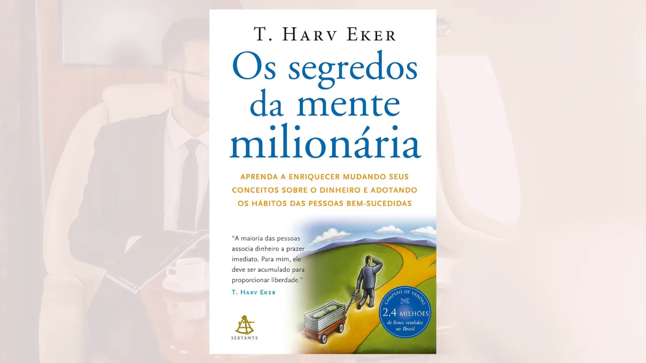 Os Segredos da Mente Milionária