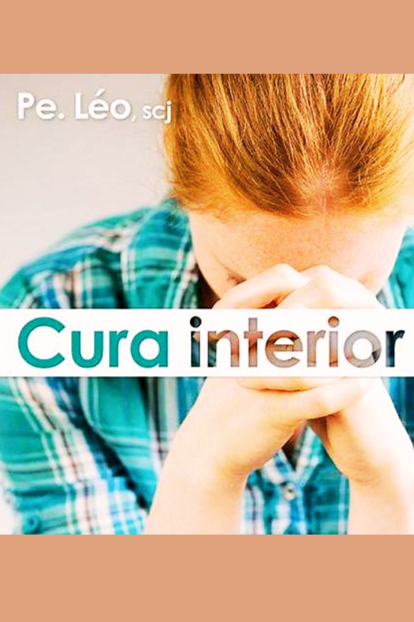 Capa do livro Cura Interior do Padre Léo