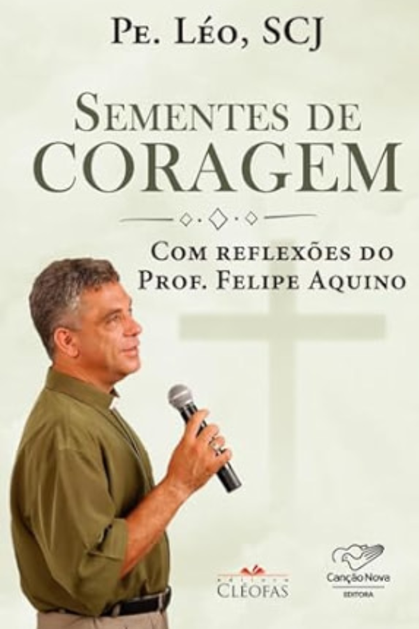 Capa do livro "Sementes de Coragem", escrito por Padre Léo, com fundo claro e design espiritual.